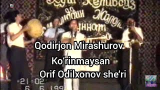 Ko‘rinmaysan Qodirjon Mirashurov Jonli ijro Surxondaryo 1991