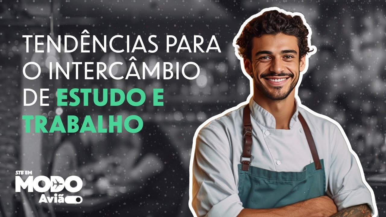 Podcast | Tendências para o Intercâmbio de Estudo e Trabalho #2temp ...