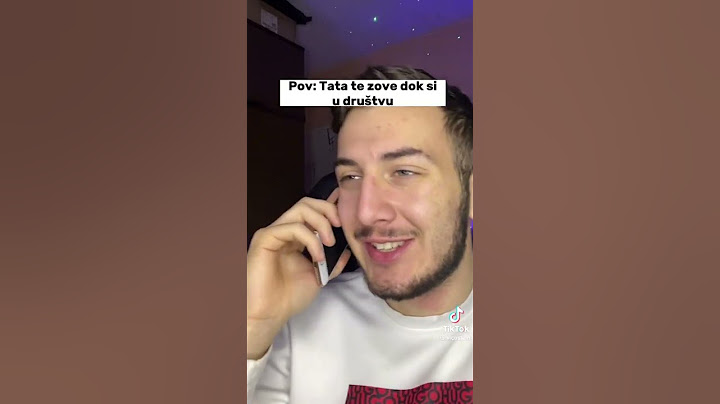 kad te tata zove a ti kod drugara