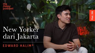 Download Lagu Pod. 316 Edward Halim TALKS ABOUT MAKING IT EVERYWHERE MP3 Download Lagu Pod. 316 Edward Halim TALKS ABOUT MAKING IT EVERYWHERE MP3