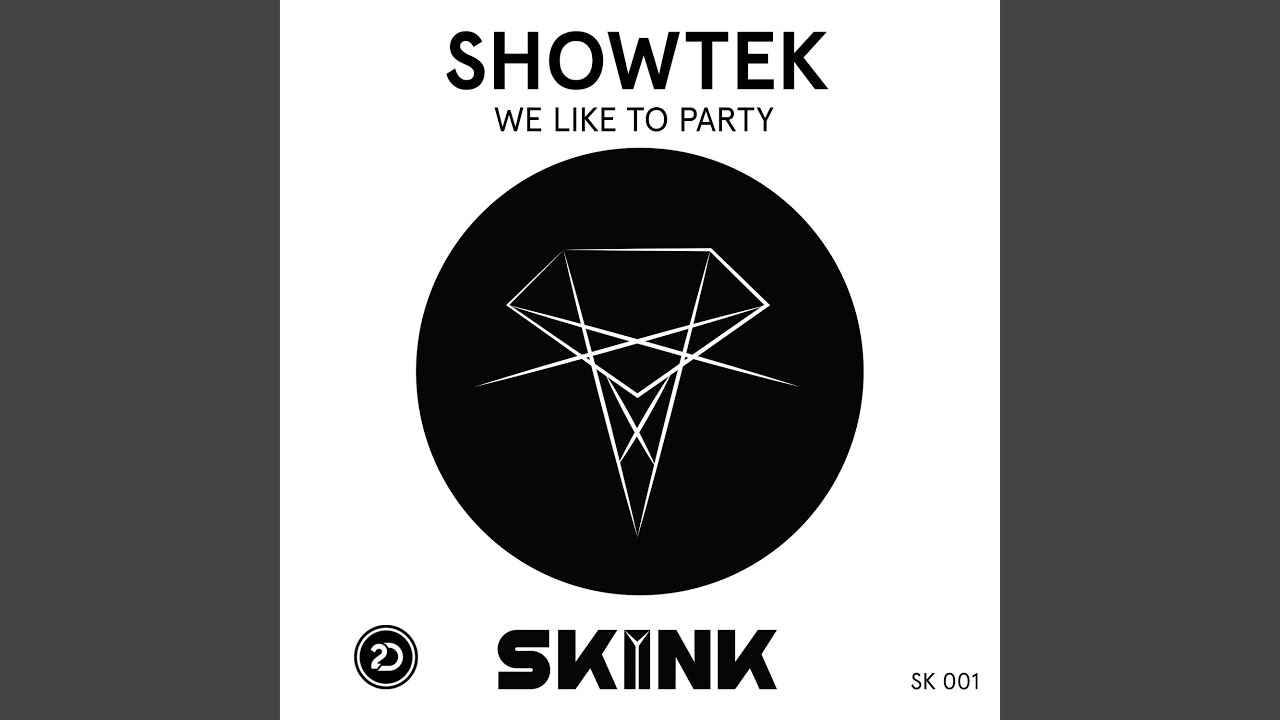 We Like to Party (Original Mix)