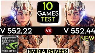 Nvidia Drivers (V 552.22 vs V 552.44) - Test In 10 Games - RTX 2060 Super