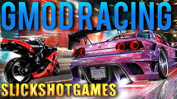 GMOD RACING! (Gmod Files)