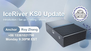 IceRiver KS0 Update Introduction / Set up / Testing / Mining