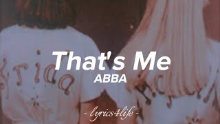 ABBA - That's Me (Lyrics)