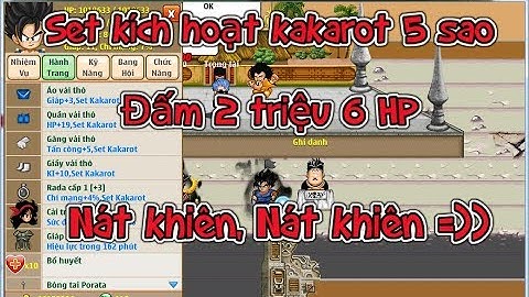 [Ngọc Rồng] Set kakarot 5s, Đấm nát khiên, Leo giải siêu hạng, Đấm 2 triệu 6 =))
