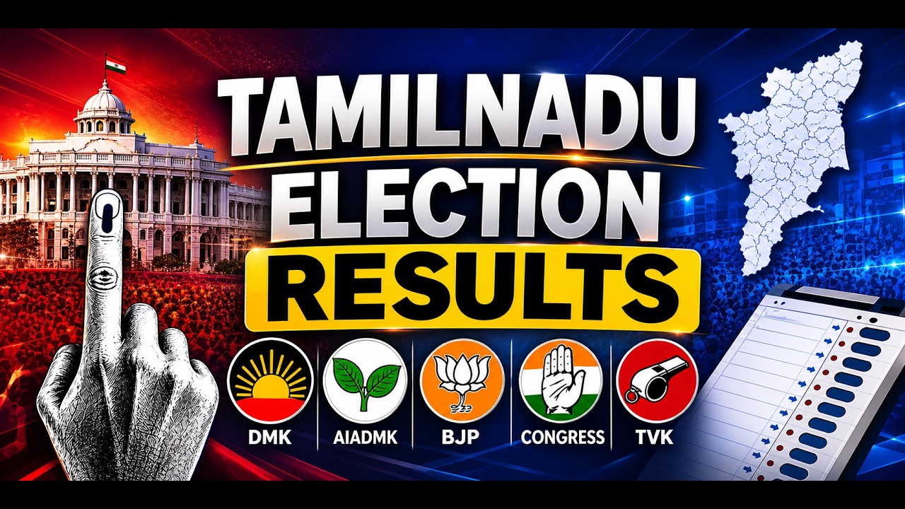 LIVE: Tamil Nadu Election Results 2026 | DMK AIADMK TVK Updates - 12.50 ...