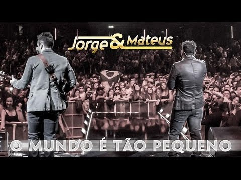 Jorge & Mateus – Mundo É Tão Pequeno – [Novo DVD Live in London] – (Clipe Oficial)