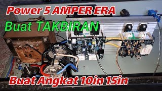Power amplifier SOCL 504 pakai Trafo 5 amper ERA jadul sederhana, (buat TAKBIRAN gaes)