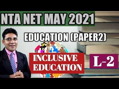 NTA  UGC NET 2021||Unit 10: Inclusive Education || L-2 ||  Tribhuwan Kr Bhartiya