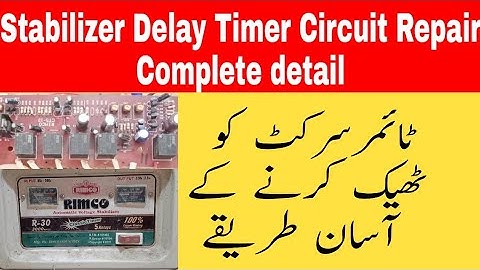 Automatic Voltage Regulator/Stabilizer Delay Timer Circuit Repair Complete detail