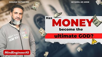 Has MONEY become the ultimate GOD ? l Ramadan Baithak 2025 | Ep: 18 | One Question One Answer