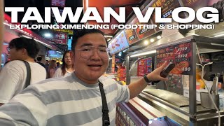 TAIWAN VLOG • Exploring Ximending (Foodtrip & Shopping) | Ivan de Guzman