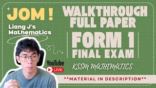 FORM 1 KSSM 2025 MATHEMATICS FINAL EXAM 🌄🐔 [ FULL PAPER with Liang J 👦🏻] Walkthrough