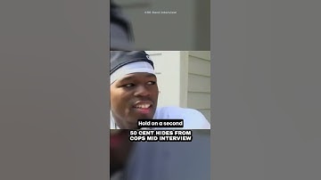 50 Cent Hides From Cops Mid Interview