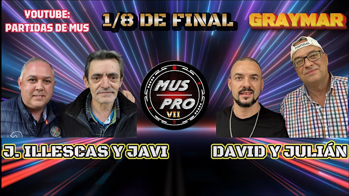 MUS PRO VII SÚPER 10. 1/8 DE FINAL. José Illescas y Javi González vs David Esteban y Julián Esteban