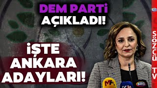 SON DAKİKA DEM Parti Ankara Eşbaşkan Adaylarını Açıkladı! İşte O İsimler