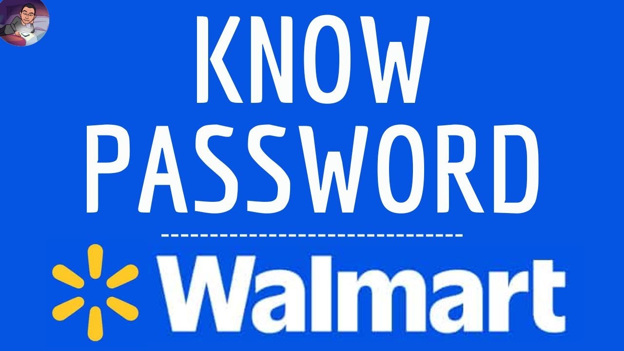 Know WALMART PASSWORD, where can I VIEW my Walmart SAVED password ( Web ...