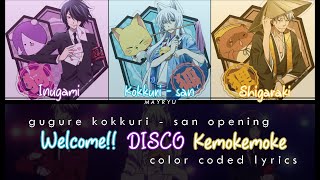 [COLOR CODED] Gugure Kokkuri-san OP - Welcome!! Disco Kemokemoke (KAN/ROM/ENG)