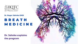 Breath Medicine - Introduction 2 with Dr. Roger Jahnke OMD