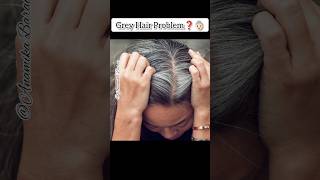 👵🏻Grey Hair Problem❓ White Hair To Black Hair Naturally ✅ #shorts #haircare #greyhair #youtubeshorts