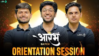 Live Orientation Session - AARAMBH Batch 🔥 | Class 10th India's Most Powerful Batch | Next Toppers
