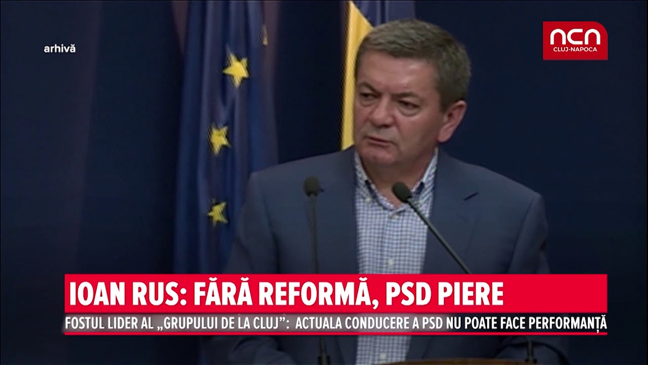 Ioan Rus: Fara reforma, PSD piere stories we tell
