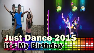 Just Dance 2015 | It's My Birthday | 5 Stars ★★★★★