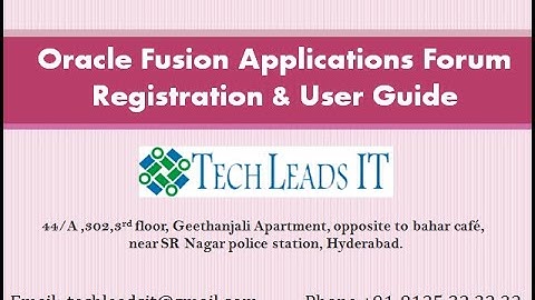 Oracle Fusion Applications Forum Registration & User Guide-Tech Leads IT