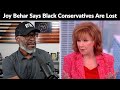 &quot;The View&quot; Says BLACK CONSERVATIVES Are OUT OF TOUCH?