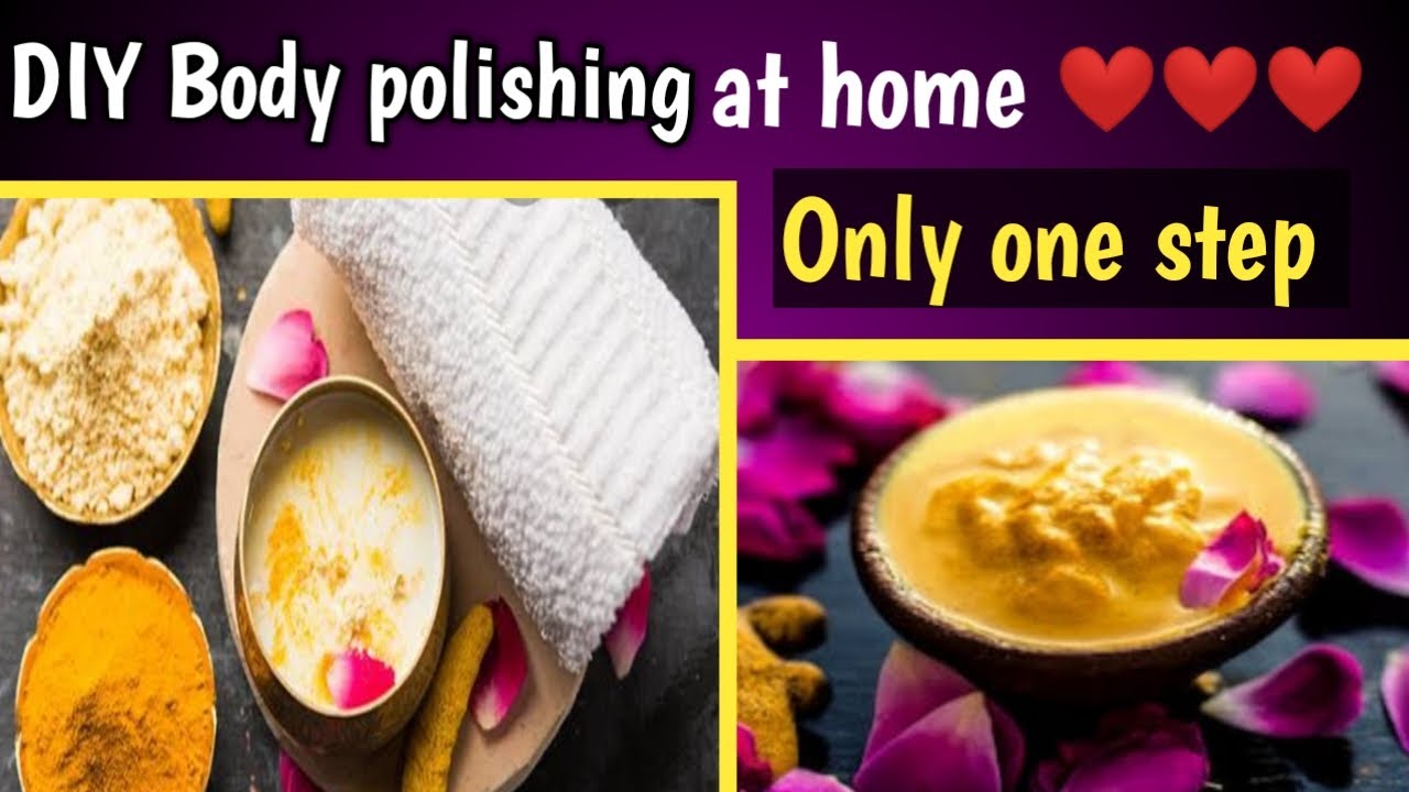 DIY Body polishing at home l with natural ingredients l Body polishing