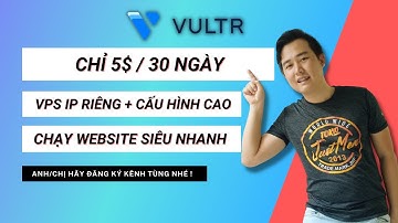 Hướng Dẫn Đăng Ký VPS Vultr || Thuê VPS Giá Rẻ Treo Game Thuê Vps Đào Coin || Tùng Phát Official