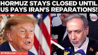'REPARATIONS'! Iran's Araghchi DEMANDS US Pay For MOU Breach Before Hormuz Talks Can Resume Now!