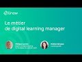 Le mtier de digital learning manager