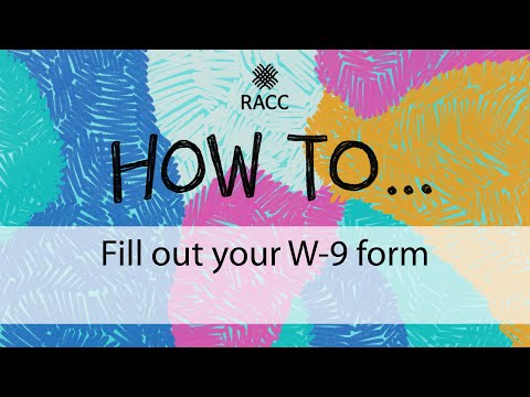 How To... Fill out Your W-9 Form (for RACC)