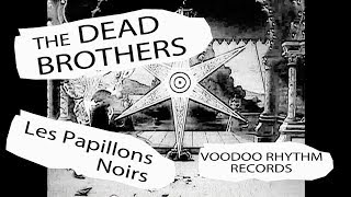 The Dead Brothers - Les Papillons Noirs chords