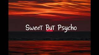 Sweet But Psycho - [ 1 HOUR ]