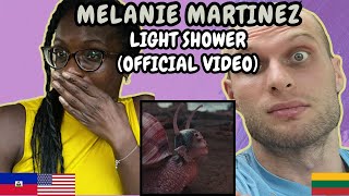 REACTION TO Melanie Martinez - LIGHT SHOWER (Music Video) | FIRST TIME HEARING LIGHT SHOWER