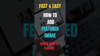 How to Quickly Create Custom Featured Images for WordPress Posts (Easy Guide!)