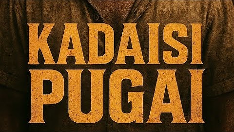 Kadaisi pugai | Sathish Kumar | Raghu | Mani kandan| Abishek|  Tamil| Ramesh | 