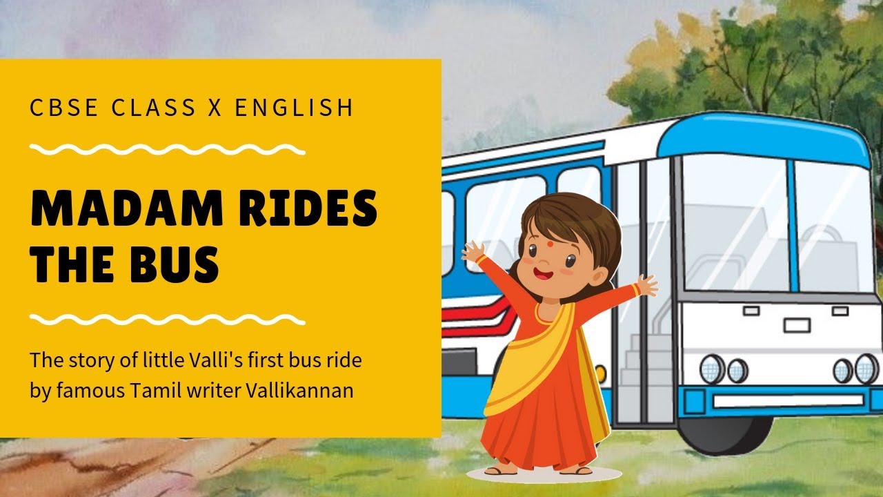 Madam Rides the Bus | English Short Story | Vallikannan | Class X CBSE -  YouTube