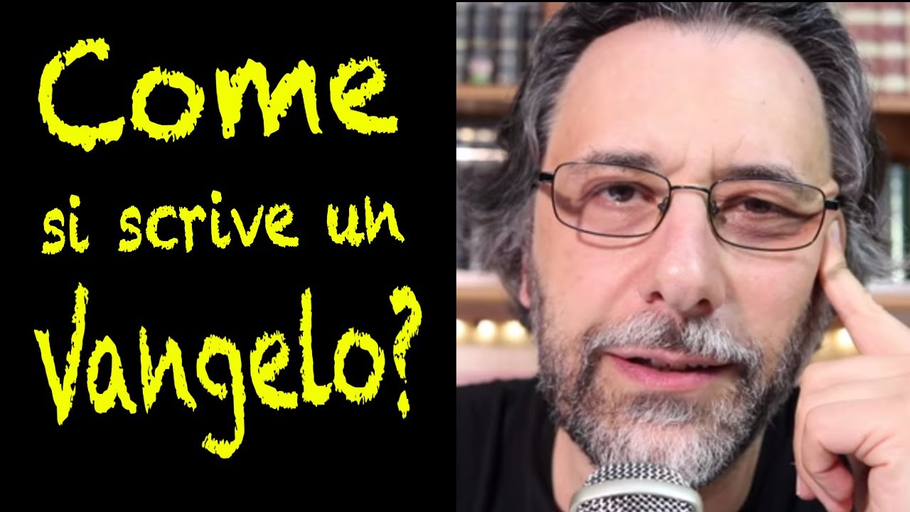 Come si scrive un Vangelo? Come