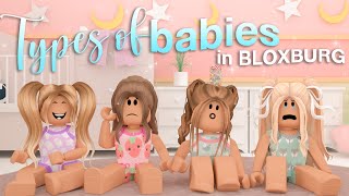 TYPES of BABIES in BLOXBURG | Roblox Bloxburg Roleplay/Skit