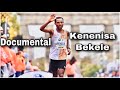 Documental  KENENISA BEKELE