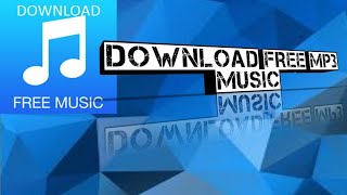How to download mp3 music for free and fast