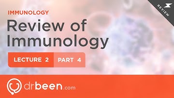 Immunology Lecture 2 Part 4