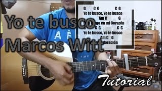 Video voorbeeld van "Yo te busco tutorial con guitarra acústica | Curso para guitarra| Marcos Witt"