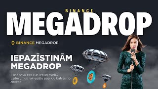 Iepazīsties MEGADROP no Binance🤩