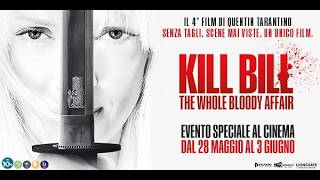 Kill Bill The Whole Bloody Affair Trailer Italiano Ufficiale