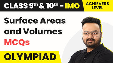Surface Areas and Volumes - Achievers Level MCQs | Class 9 & 10 Maths Olympiad (IMO/RMO/INMO/PRMO)